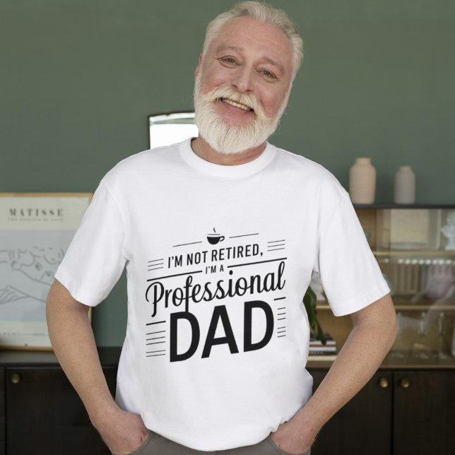 Pro Dad: Humourous Retired Super Dad T-Shirt (Creator Uploaded)
