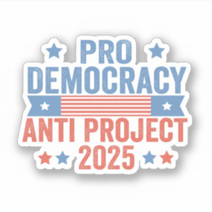 Pro Democracy Anti Project 2025 Republican Trump