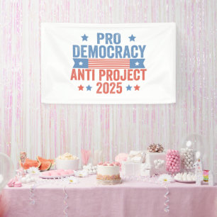 Pro Democracy Anti Project 2025 Republican Trump Banner