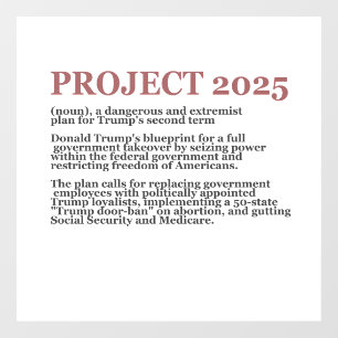 Pro Democracy Anti Project 2025 Republican Trump Window Cling