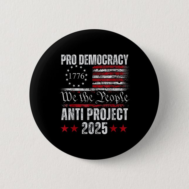 Pro Democracy Anti Project 2025 Stop Project 2025 6 Cm Round Badge (Front)