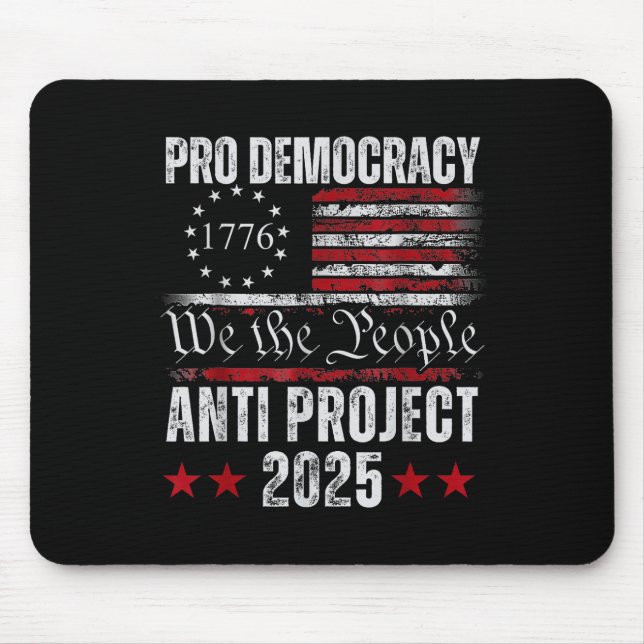 Pro Democracy Anti Project 2025 Stop Project 2025 Mouse Mat (Front)