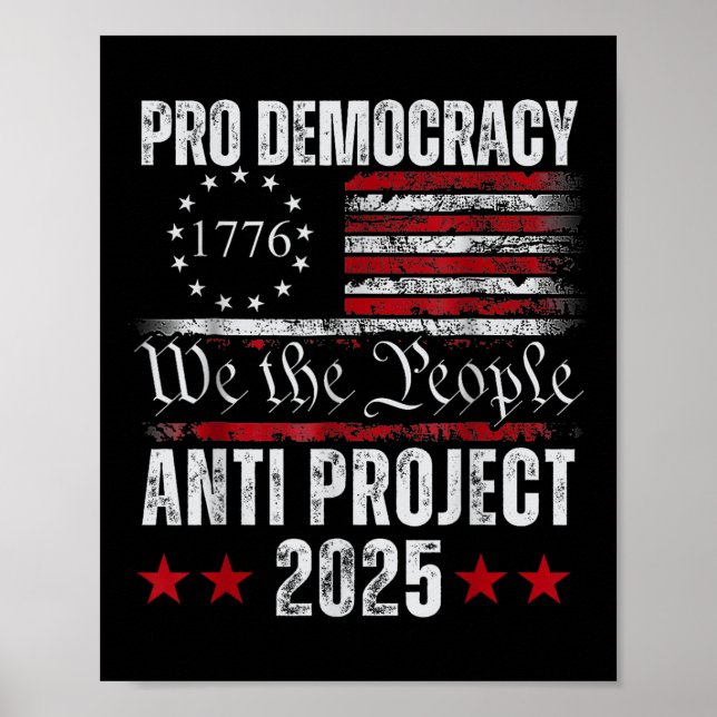 Pro Democracy Anti Project 2025 Stop Project 2025 Poster (Front)