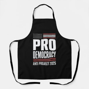Pro Democracy Anti Project 2025 Trump 2025 Apron