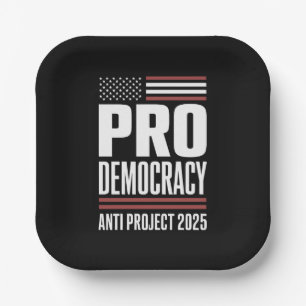 Pro Democracy Anti Project 2025 Trump 2025 Paper Plate