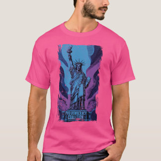 Pro Democracy Coalition Save Democracy T-Shirt