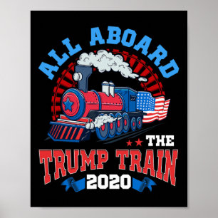 Pro Donald Trump American All Aboard The Trump Tra Poster