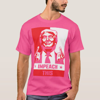Pro Donald Trump Republican Conservative Impeach T T-Shirt