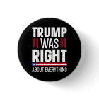 Pro Donald Trump Trump Was Right About Everything