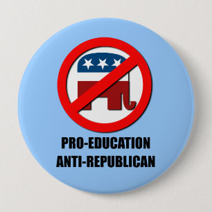 Pro-Education Anti-Republican 10 Cm Round Badge