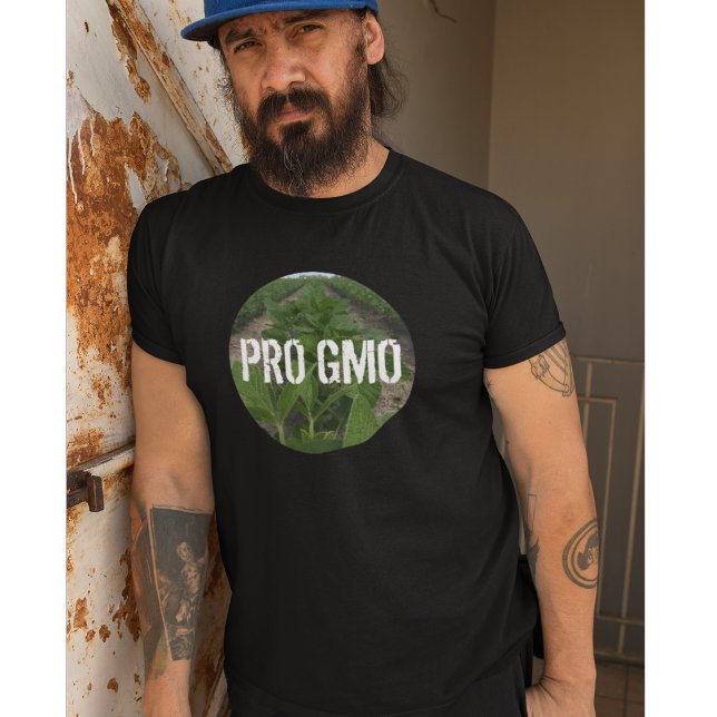 Pro GMO Science Agriculture Environemtn T-Shirt (Creator Uploaded)