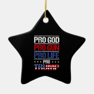 Pro God Pro Gun Pro Life Pro Trump Election Ceramic Tree Decoration