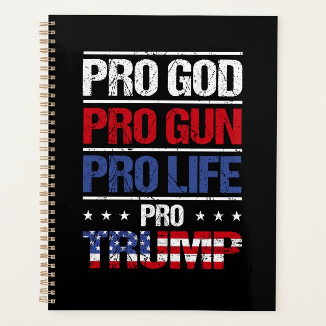 Pro God Pro Gun Pro Life Pro Trump Election Planner (Front)