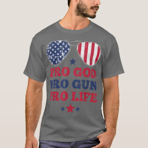 Pro God Pro Gun Pro Life USA American Sunglasses P T-Shirt