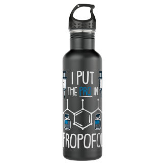 Pro In Propofol Nurse Doctor Anaesthesia Gift 710 Ml Water Bottle