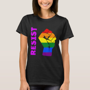 Pro-lgbt Rainbow Raised Fist #resist Anti-trump T-Shirt