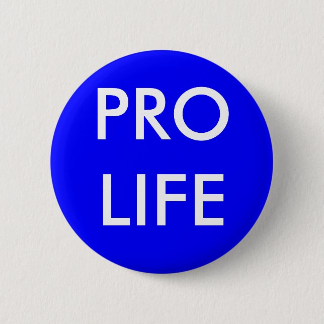 PRO LIFE 6 CM ROUND BADGE (Front)