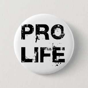 Pro Life 6 Cm Round Badge
