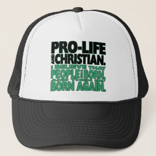 "Pro-Life and Christian" Hat