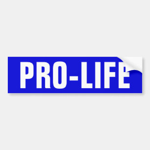 Pro-Life Bumper Sticker