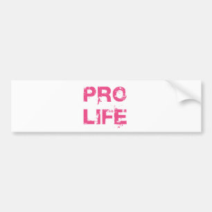 Pro Life Bumper Sticker
