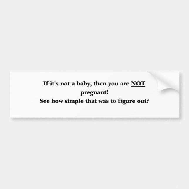 Pro-life bumper sticker (Front)