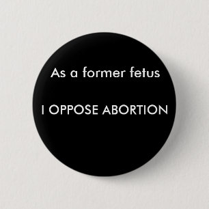 pro life bumper sticker 6 cm round badge