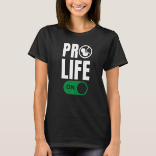 Pro Life Foetus On Switch T-Shirt