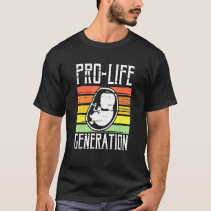 Pro-Life Generation Unborn Baby Art Anti-Abortion T-Shirt