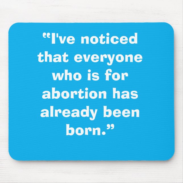 Pro Life Mouse Mat (Front)