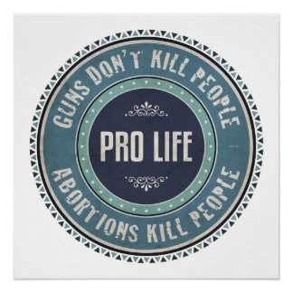 Pro Life Poster
