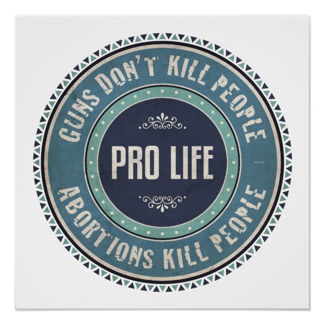 Pro Life Poster (Front)