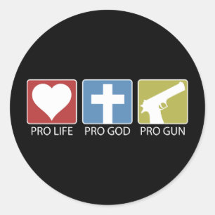 Pro Life, Pro God, Pro Gun Classic Round Sticker