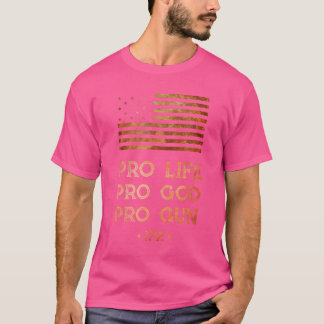 Pro Life Pro God Pro Gun - Right To Bear Arms 13 S T-Shirt