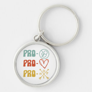 Pro-Life Pro-Love Pro-Hope Vintage  Key Ring