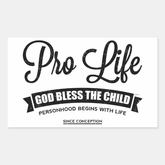 Pro Life Rectangular Sticker (Front)