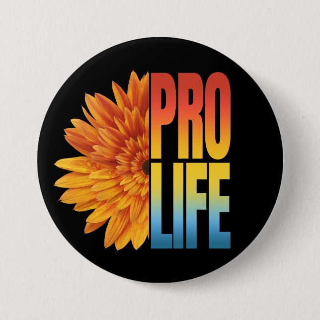 PRO LIFE SUNFLOWER 7.5 CM ROUND BADGE (Front)