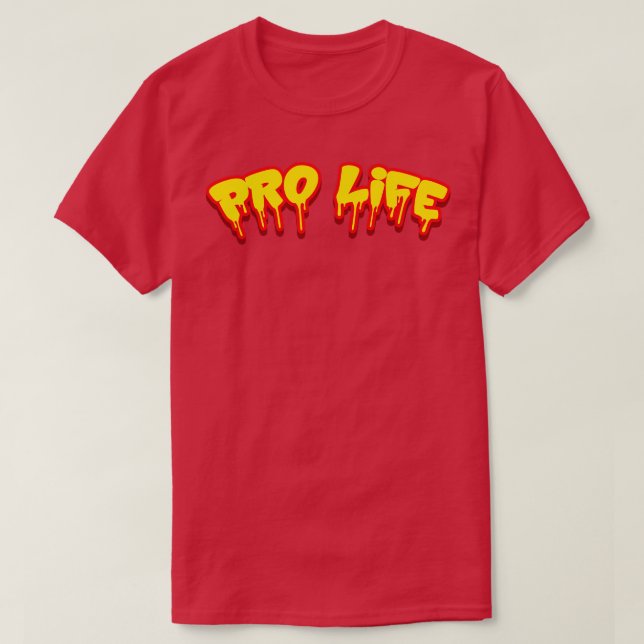 Pro Life T-Shirt (Design Front)