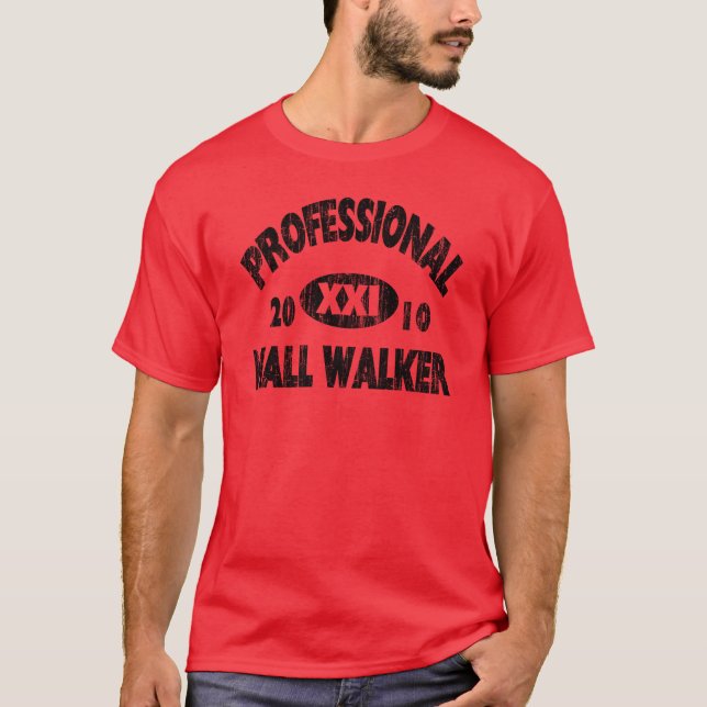 Pro Mall Walker T-Shirt (Front)