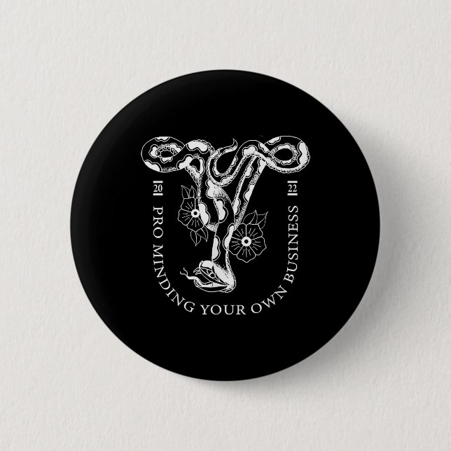 Pro Minding Your Own Business 2022  6 Cm Round Badge (Front)