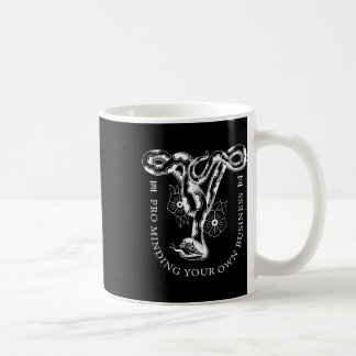 Pro Minding Your Own Business 2022  Coffee Mug
