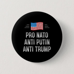 Pro Nato - Anti Putin - Anti Trump - Retro Style 6 Cm Round Badge