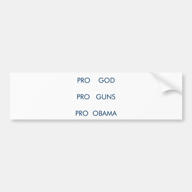 pro obama and guns bumper sticker (Front)