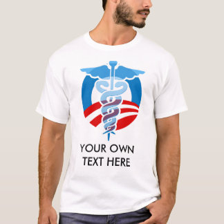 Pro-Obama Care T-Shirt