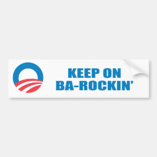 Pro-Obama - KEEP ON BA-ROCKIN' Bumper Sticker