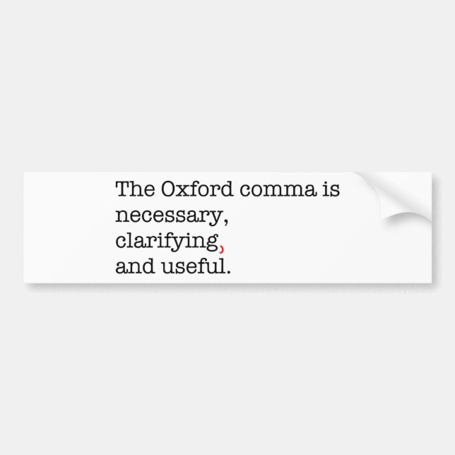 Pro-Oxford Comma Bumper Sticker (Front)