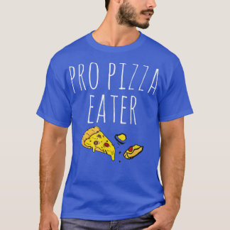Pro Pizza Eater 4788 T-Shirt