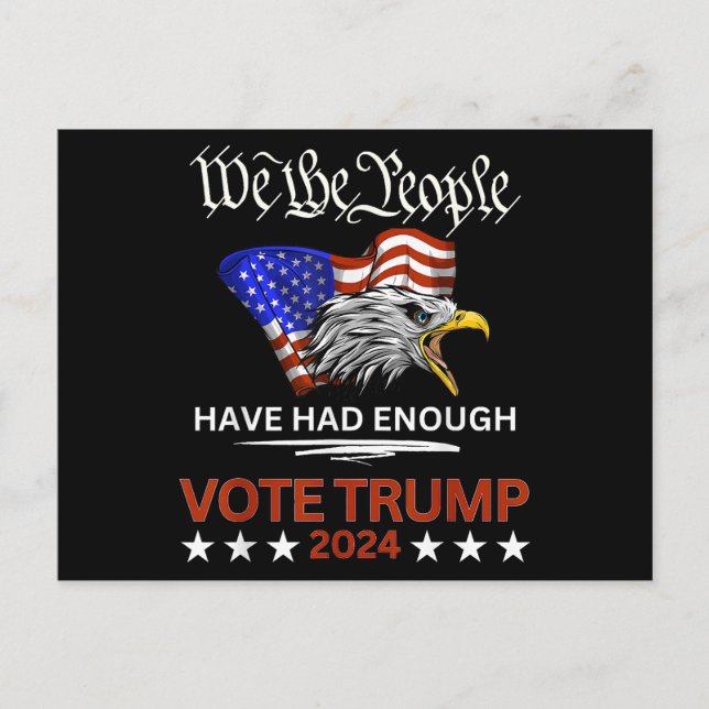 Pro Republican VOTE TRUMP 2024 We the People Have  Holiday Postcard (Front)