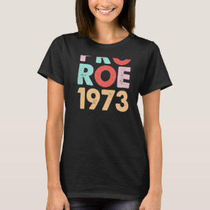 Pro Roe 1973 Pink Retro Pastel Doughnut Women's Ri T-Shirt