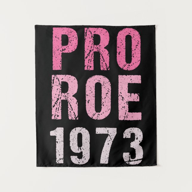 Pro Roe 1973 Tapestry (Front)